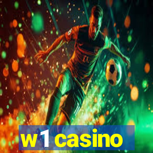 w1 casino